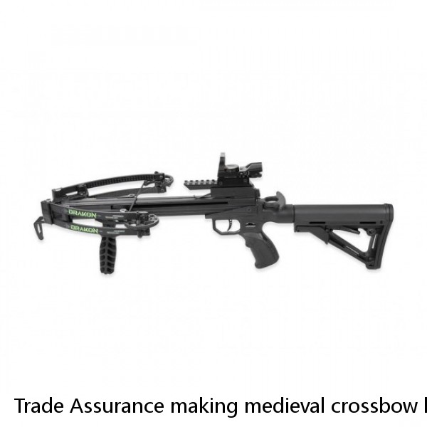 Trade Assurance making medieval crossbow bolts